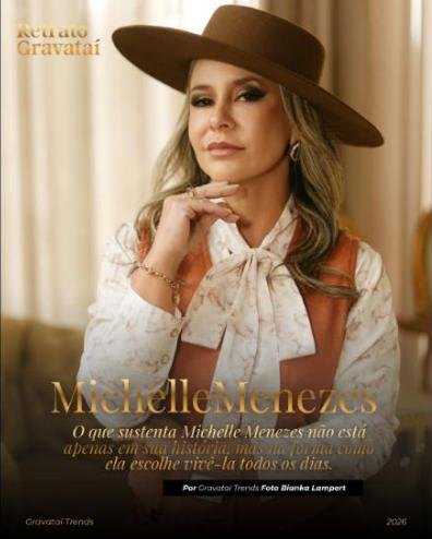 Abertura da matéria Michelle Menezes, Gravataí Trends, 2026
